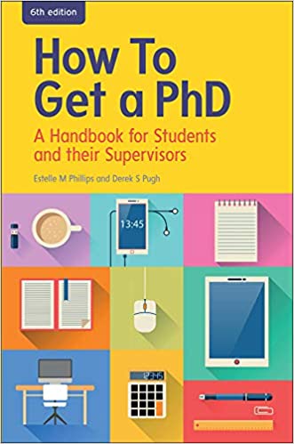 How To Get A Phd: A Handbook For Students And Their Supervisors (6th Edition) - Original PDF